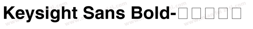 Keysight Sans Bold字体转换